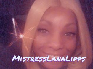 MistressLanaLipps