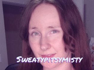 Sweatypitsymisty