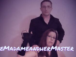 TheMadameandherMaster